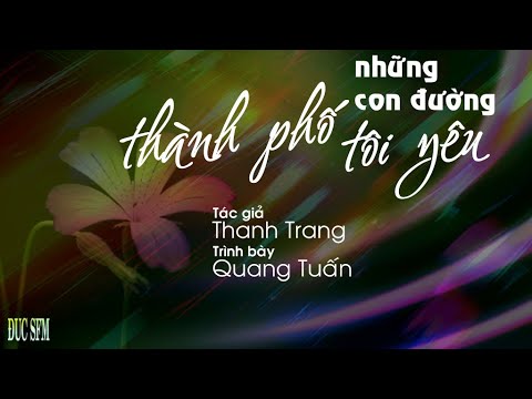 Những con đường thành phố tôi yêu - Quang Tuấn