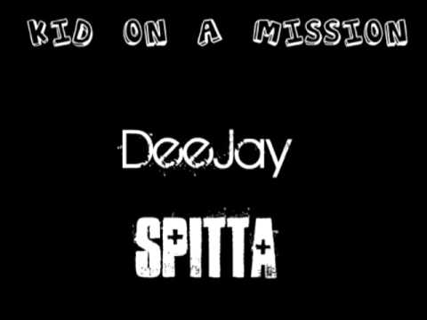 Kid On A Mission Ft. Spitta (Prod. By Kid 828)