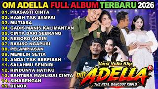 Download lagu OM ADELLA FULL ALBUM TERBARU 2026 || PRASASTI CINTA - KASIH TAK SAMPΑΙ - MUTIARA - GADIS KALIMANTAN mp3 Download lagu OM ADELLA FULL ALBUM TERBARU 2026 || PRASASTI CINTA - KASIH TAK SAMPΑΙ - MUTIARA - GADIS KALIMANTAN mp3