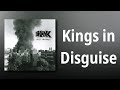 INDK // Kings in Disguise