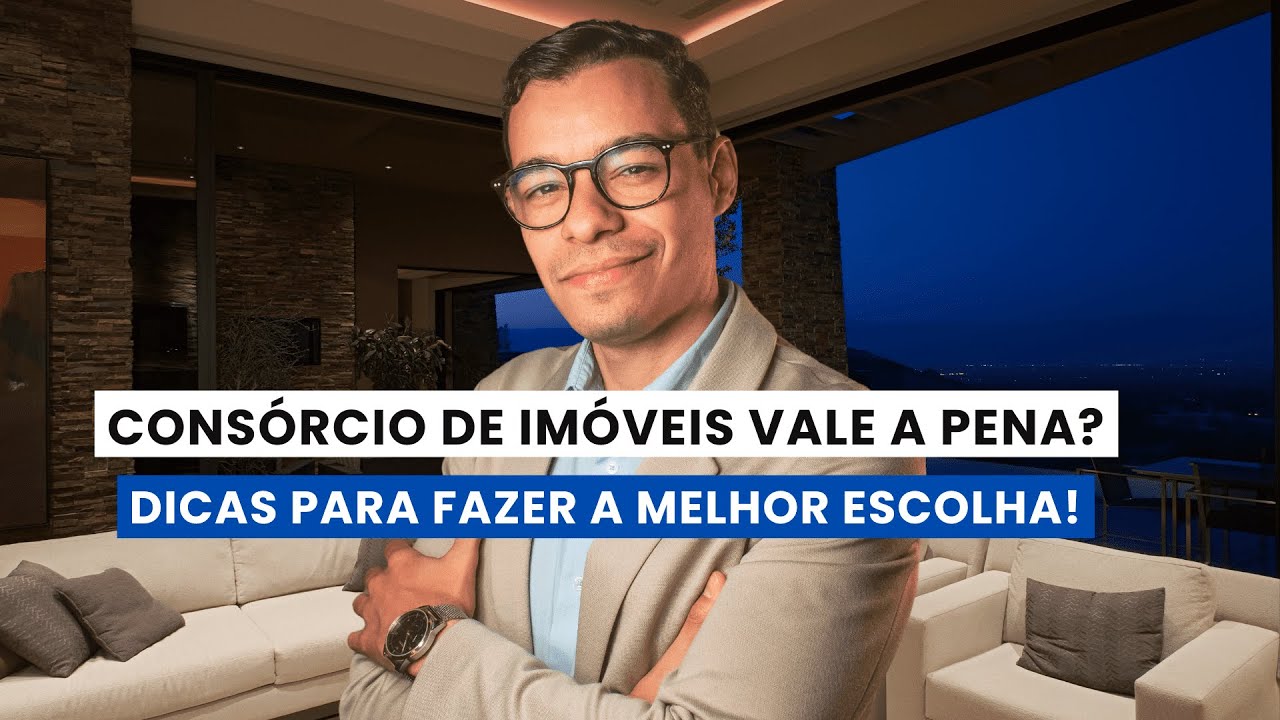 CONSÓRCIO IMOBILIÁRIO 2024: Como Funciona? Vale a pena?