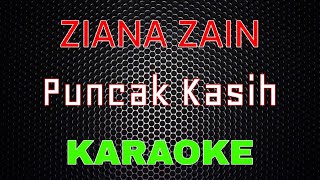 Ziana Zain – Puncak Kasih [Karaoke] | LMusical