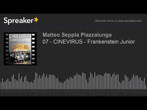 07 - CINEVIRUS - Frankenstein Junior