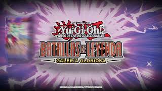 Yu-Gi-Oh! Batallas de Leyenda: Galería Gloriosa