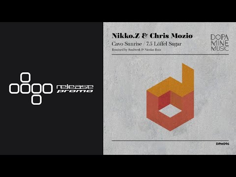 PREMIERE: Nikko.Z & Chris Mozio - Cavo Sunrise (Soulwerk Remix) [Dopamine Music]