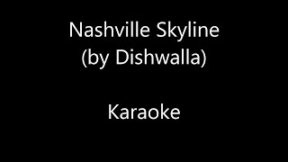 Nashville Skyline by Dishwalla - Karaoke