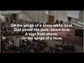 On The Wings of a Dove and other songs : Cloverdale Bibleway Worship