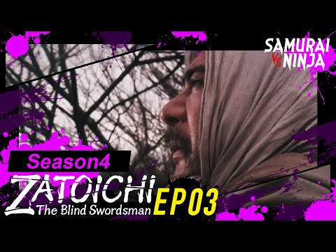ZATOICHI: The Blind Swordsman Season 4  Full Episode 3 | SAMURAI VS NINJA | English Sub