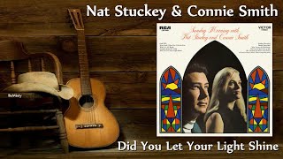 Nat Stuckey &amp; Connie Smith - Did You Let Your Light Shine