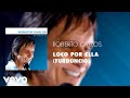 Roberto Carlos - Loco por Ella (Furdúncio) (Áudio Oficial)