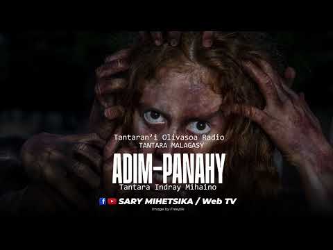Tantara Malagasy - ADIM-PANAHY (Tantaran'i Olivasoa Radio ) Tantara Indray Miseho