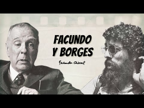 Facundo Cabral y su amistad con Jorge Luis Borges
