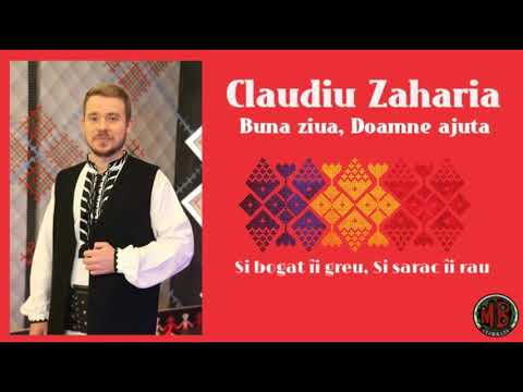 Claudiu Zaharia - Bună ziua, Doamne, ajută (Și bogat îi greu, și sărac îi rău) (Cover)