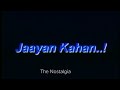 Jaye Kahan Serial Title Song Doordarshan National The Nostalgia