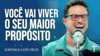 Você irá viver o seu propósito / Deive Leonardo