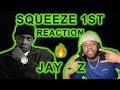 Jay Z - Squeeze 1st REACTION