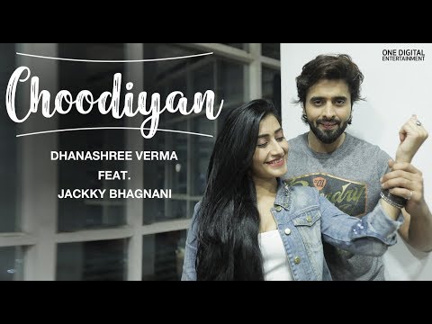 CHOODIYAN | Dhanashree Verma | Jackky Bhagnani