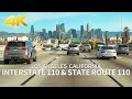 [4K] Driving Interstate 110 and State Route 110 from San Pedro to Pasadena, Los Angeles, California