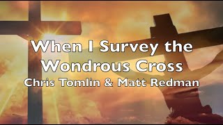 The Wonderful Cross (lyrics) Chris Tomlin &amp; Matt Redman Easter Hymn  HD