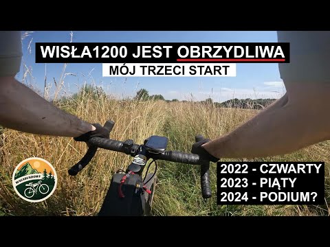 Wisła 1200 '24 - Rowerowe zawody ULTRA 1200km wzdłuż Wisły - Relacja.