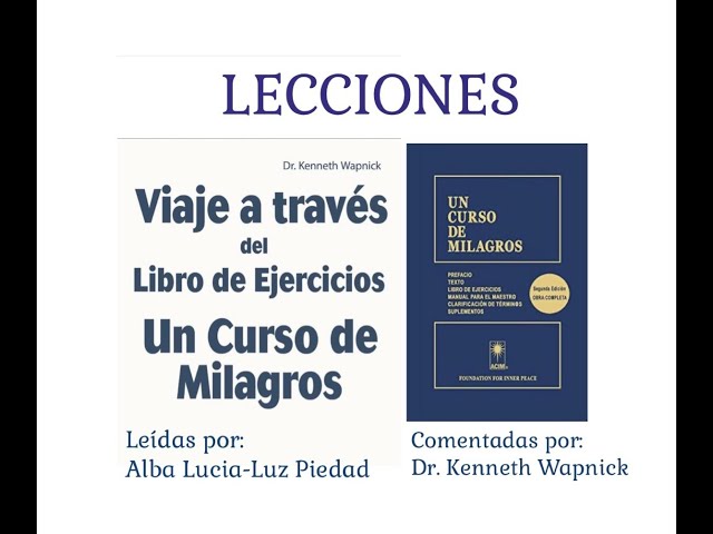 Vídeo relacionado con Viaje A Través Del Libro De Ejercicios Un Curso De Milagros Quinto Volumen : Lecciones De La 151 A La 180: Quinto volumen: Primera parte. Lecciones de la 151 a la 180: 5