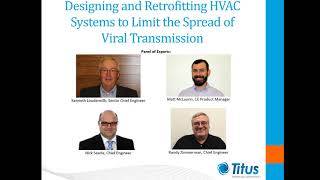 Designing and Retrofitting HVAC Systems to Limit the Spread of Transmission