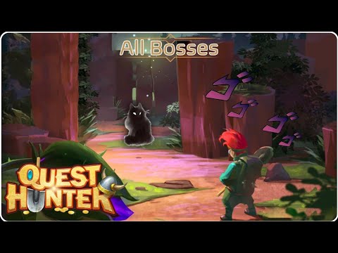 Quest Hunter - All Bosses