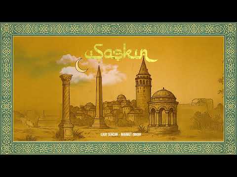 Ilkay Sencan & Mahmut Orhan - Şaşkın (Official Audio)