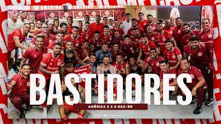 BASTIDORES | AMÉRICA 3 X 0 GAS-RR | COPA DO BRASIL | 24/02/2026