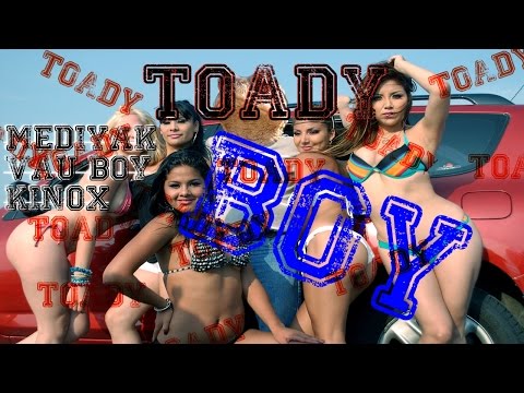 Toady Boy - Mediyak Ft Vau Boy & Kinox - 2015