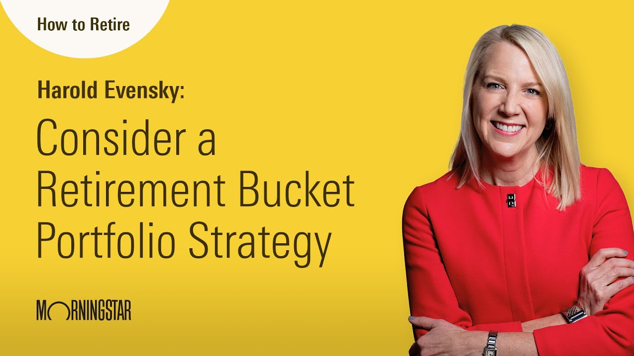 How to Retire: Consider a Retirement Bucket Portfolio Strategy