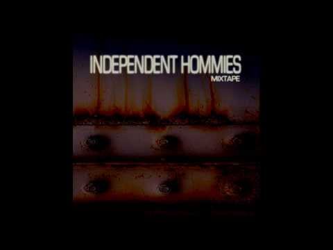 Independent hommies -  (con Tocha Pro) [Producido por Arko Vi] -
