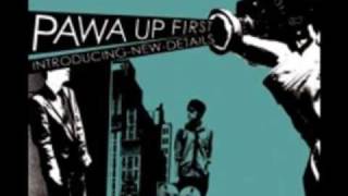 Pawa Up First - Broadcast