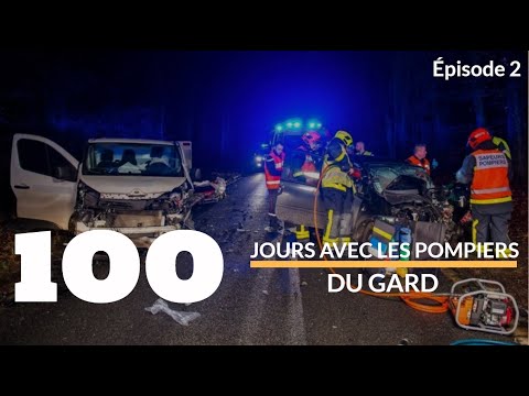 100 JOURS AVEC LES POMPIERS DU GARD - ÉPISODE 2