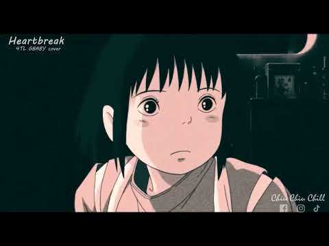 Heartbreak - 4TL GBABY ------------------------------------------- lyric