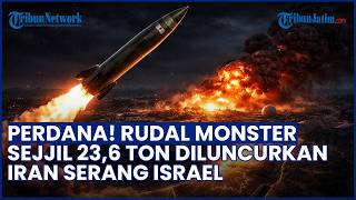 Iran Luncurkan Rudal Sejjil 23,6 Ton ke Israel, Sasar Pusat Keputusan dan Industri Militer