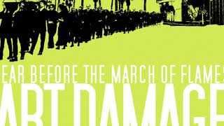 Fear Before the March of Flames- Art Damage (Full Album)