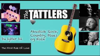The Tattlers - The First Rule of Love