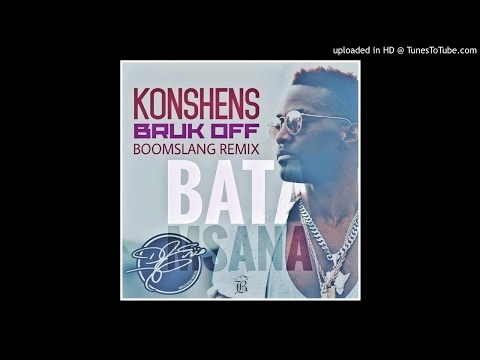 Bata musana-Kazz (Konshens Bruk off yuh Remix Dj Solid Dub 2017 April) Moskato Riddim