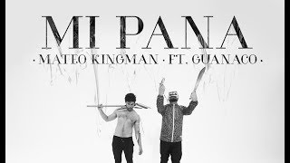 Mi Pana Music Video