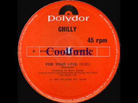 Chilly - For Your Love (12" Electro-Disco 1978)