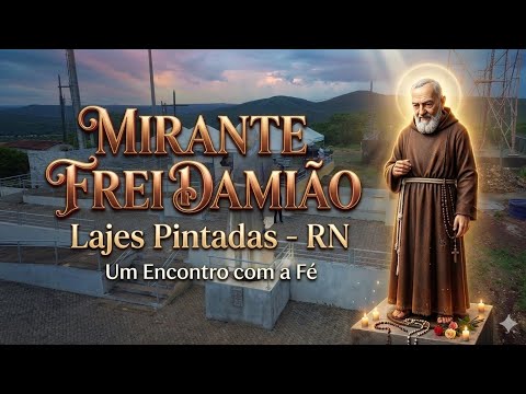  #Final de Tarde do dia 8 de mais 2026 no  Mirante Frei Damião, em Lajes Pintadas/RN
