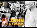 JOHN MEADOWS COACHING CALL | Real Bodybuilding Podcast Ep.60