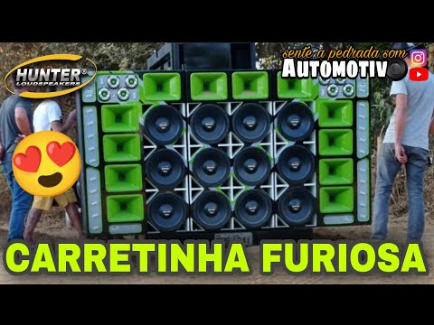 CARRETINHA FURIOSA HUNTER LOUDSPEAKERS/SENTE A PEDRADA SOM AUTOMOTIVO