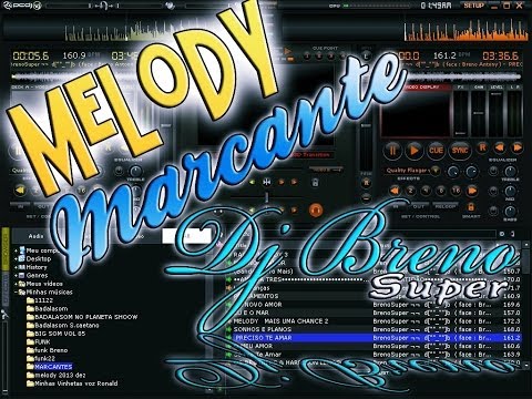 Melody Marcante só as Melhores ♪♫♪♫ ( Dj Breno Super )
