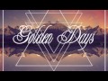 05. Golden Days - evelyn 