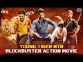 Young Tiger NTR Sensational Blockbuster Action Movie HD Latest Tamil Movies Mango Indian Films