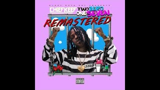 Chief Keef - Short ft. Tadoe [Remastered]