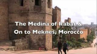 preview picture of video 'The Medina of Rabat and On To Meknes, Morocco'