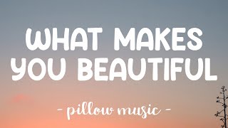 What Makes You Beautiful - One  Direction (Lyrics) 🎵